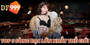 top 5 song bac lon nhat the gioi